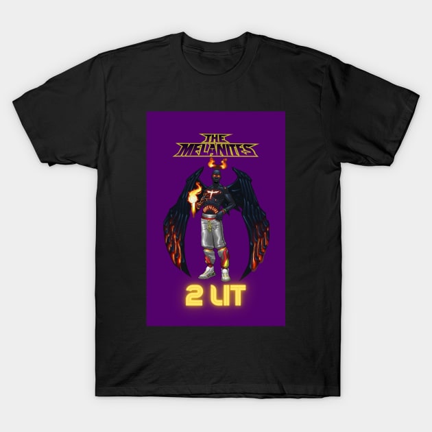 2 LIT (Purple) T-Shirt by The Melanites